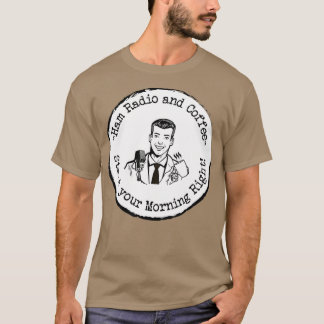 Camiseta Rádio Ham e Café Começam Manhãs Certas