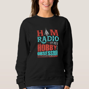 Camiseta Rádio Ham Não é um passatempo É uma obsessão Ra