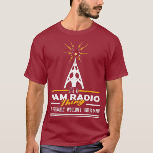 Camiseta Rádio Pride Ham É uma coisa de rádio Ham