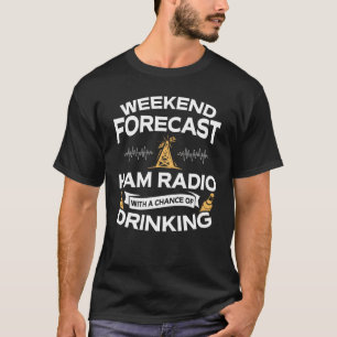 Camiseta Radioamador engraçado da previsão do fim de semana