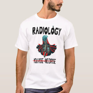Camiseta Radiologia Que Você Pose Que Expormos