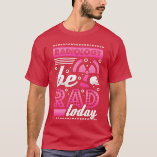 Camiseta Radiologia Seja Radoday Presente de Radiologista