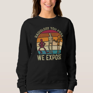 Camiseta Radiologia Você Posar Nós Expor Técnico de Radiolo