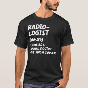 Camiseta Radiologista Definição Radiológica Médico