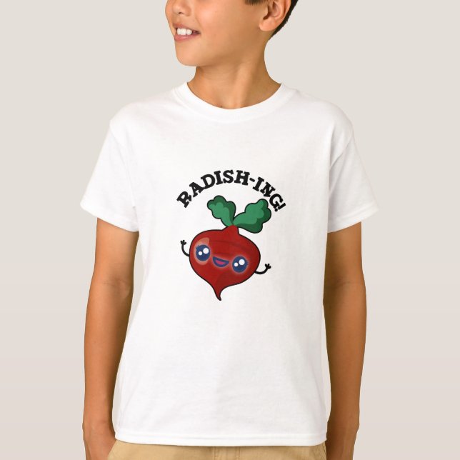 Camiseta Radish ing Funny Veggie Radish Pun (Frente)