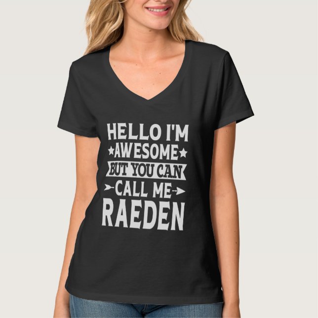 Camiseta Raeden Funny Primeiro Nome Olá Sou Incrível Chame- (Frente)