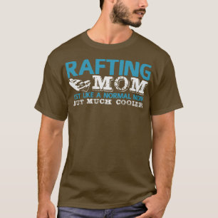 Camiseta Rafando Canoa Piada Rafter Raft Mamãe