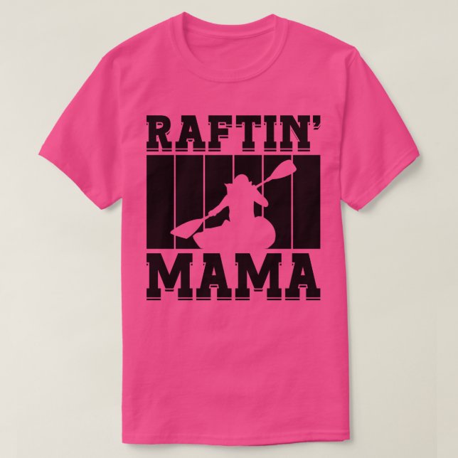 Camiseta Raftin Mama Rafting Kayak Paddle Canoeiro (Frente do Design)
