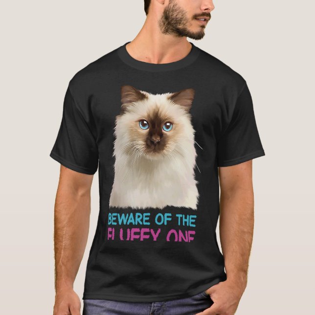 Camiseta Ragdoll Cat Beware do Fluffy One (Frente)