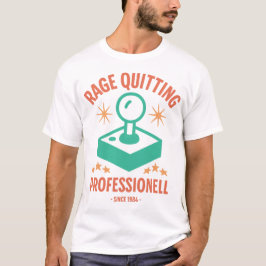 Camiseta Rage Quitting Pro
