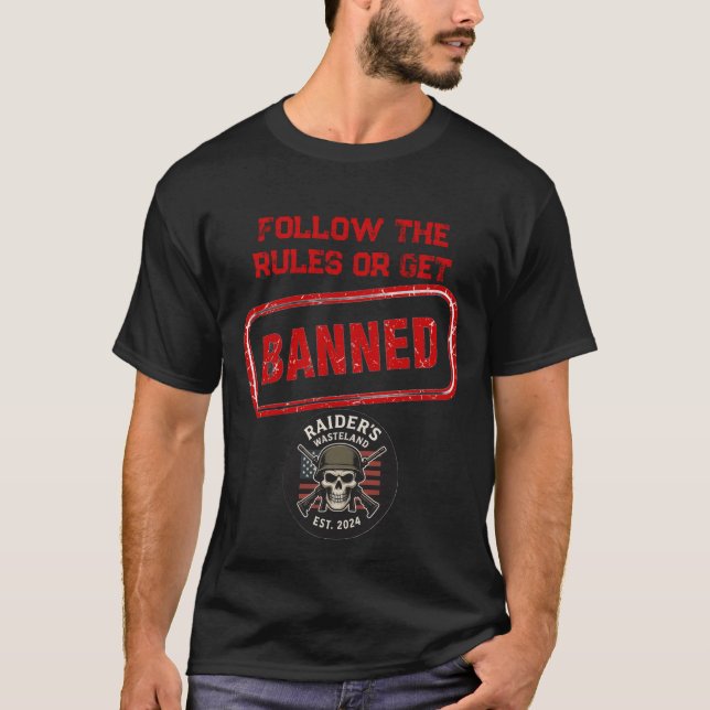 Camiseta Raider's Wasteland Get Banned (Frente)