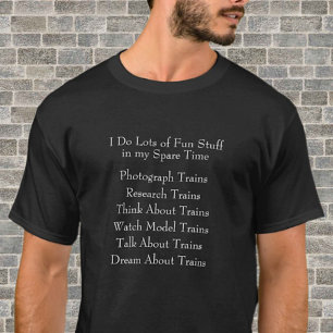 Camiseta Railroad Train Lover Fan - What I Do in Spare Time
