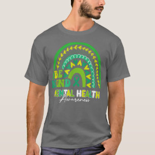 Camiseta Rainbow Be Kind Mental Health Awareness Month Gree