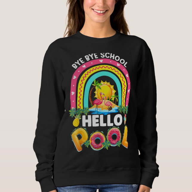 Camiseta Rainbow Bye School Hello Piscina No Dia Passado De (Frente)