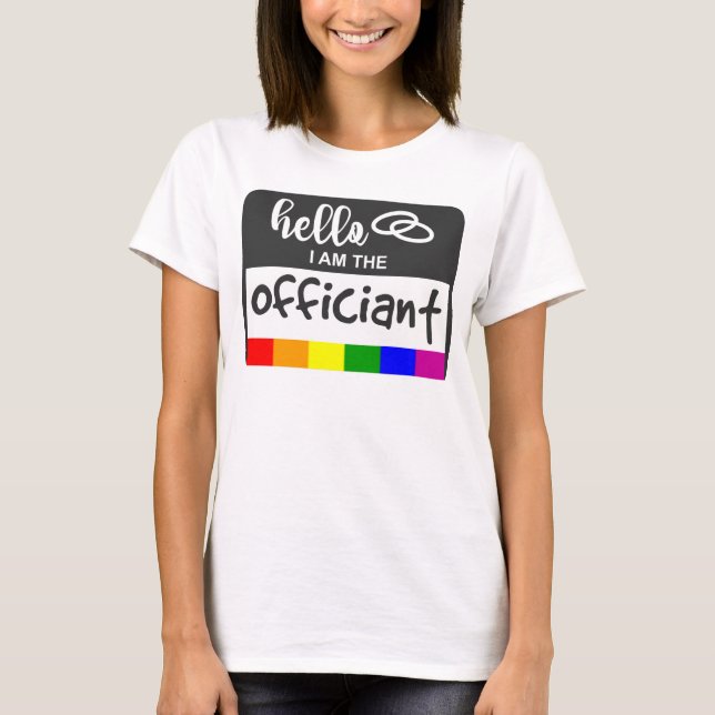 Camiseta Rainbow Flag Wedding Hello Name Crachá Oficiente (Frente)