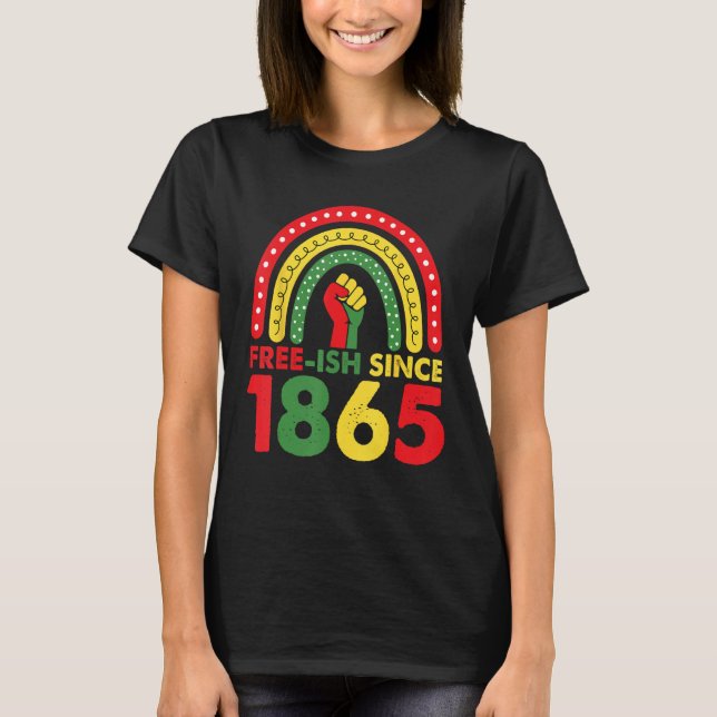 Camiseta Rainbow Free ish Since 1865 Black Freedom African  (Frente)