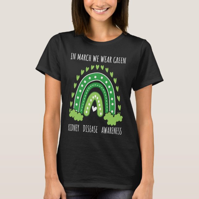 Camiseta Rainbow March We Wear Green Ribbon Kidney Disease  (Frente)
