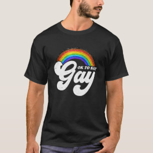 Camiseta Rainbow Ok Para Dizer Gay Lgbbt Pride Lgbtq Homens