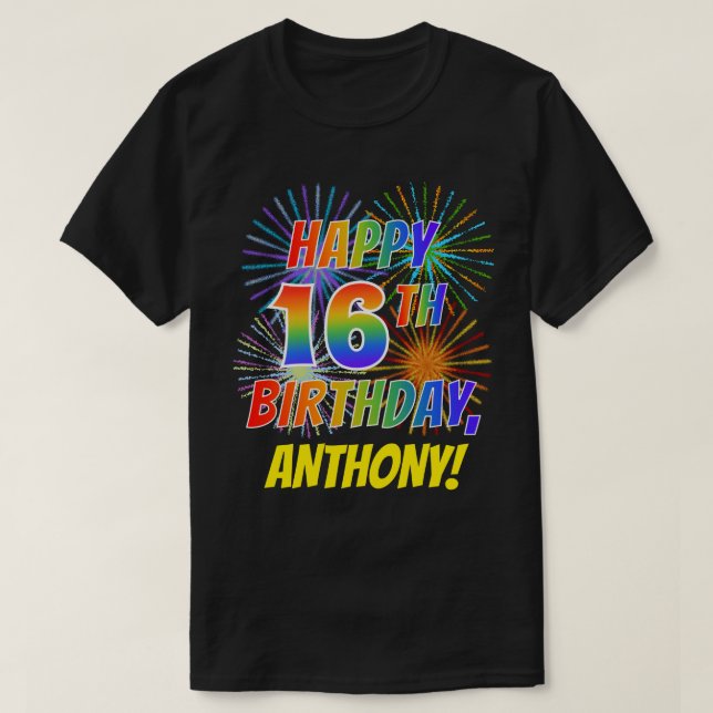 Camiseta Rainbow Parece FELIZ 16º ANIVERSÁRIO; Fireworks +  (Frente do Design)