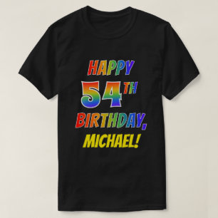 Camiseta Rainbow Parece FELIZ 54º ANIVERSÁRIO + Nome Person