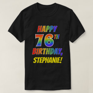 Camiseta Rainbow Parece FELIZ 76º ANIVERSÁRIO + Nome Person