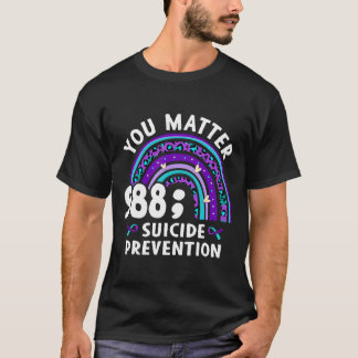Camiseta Rainbow You Problem 988 Suicídio Prevenção Awarene
