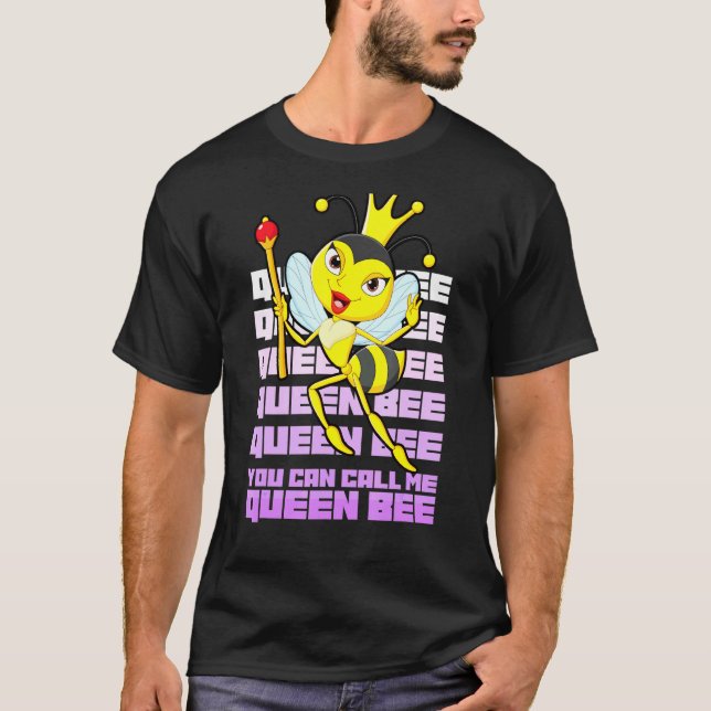 Camiseta Rainha Abelha Você Pode Me Chamar Rainha Abelhas R (Frente)