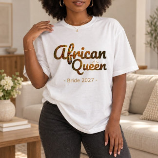 Camiseta Rainha Africana — Presente para Ela