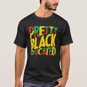 Camiseta Rainha bonito de Melanina, Negra E Educada