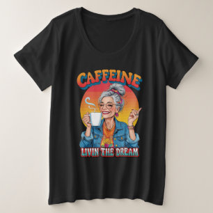 Camiseta Rainha da Cafeína – Vivendo o Momento do Café dos