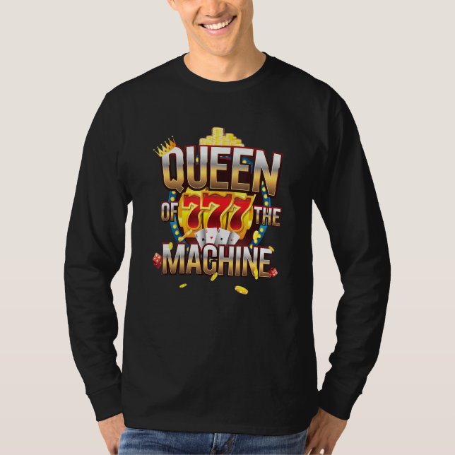 Camiseta Rainha Da Máquina Da Lama Gambler Casino (Frente)