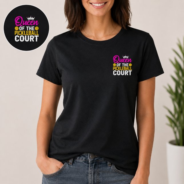 Camiseta Rainha da Quadra de Pickleball (See collection for other designs with this artwork, including personalized designs)