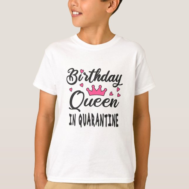 Camiseta Rainha de Aniversário em Quarentena (Frente)