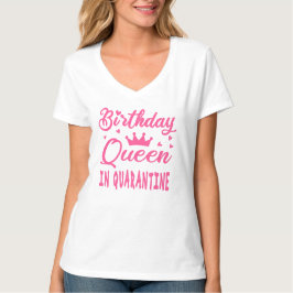 Camiseta Rainha de aniversário em quarentena