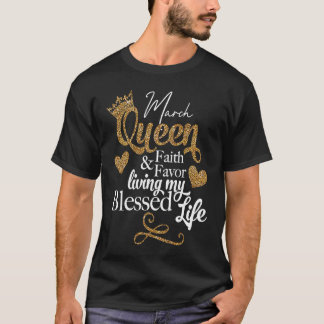 Camiseta Rainha de Março Fé & Favor Vivendo Minha Vida Aben