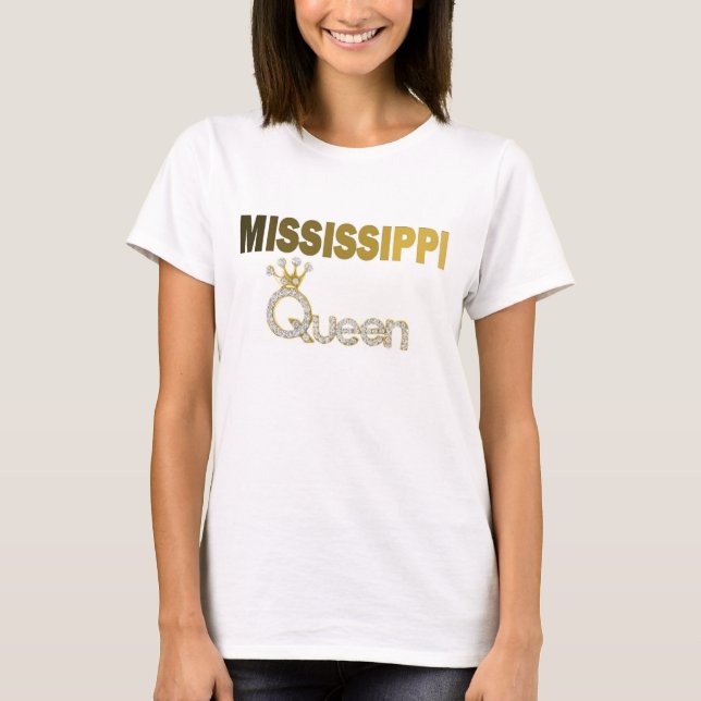 Camiseta Rainha de Mississippi (Frente)