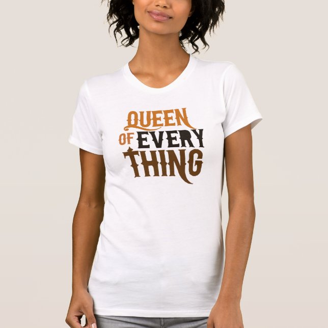 Camiseta Rainha de Tudo (Frente)