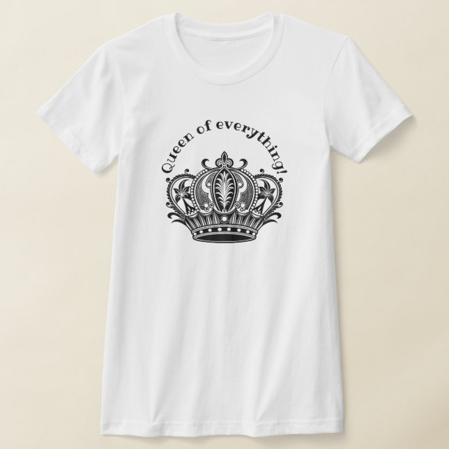 Camiseta Rainha de Tudo (Postura )