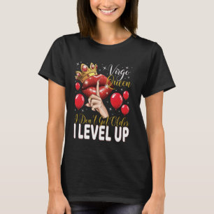 Camiseta Rainha de Virgem Eu Não Fico Mais Velha Eu Subo de