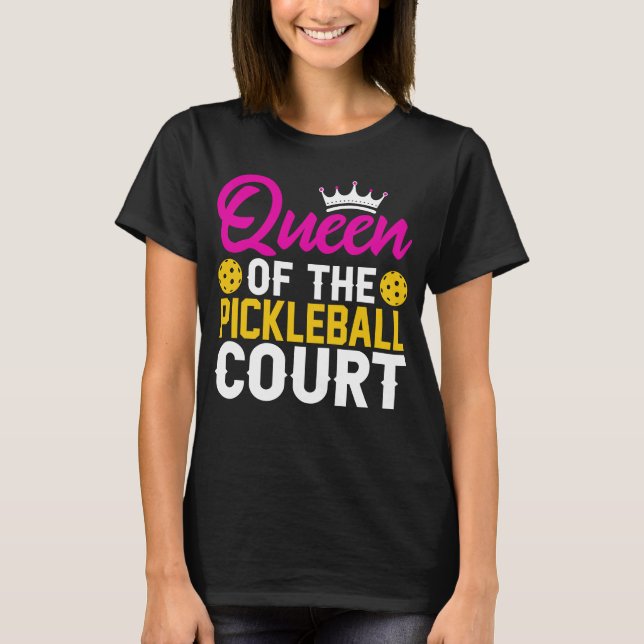 Camiseta Rainha Diversão do Tribunal de Pickleball (Frente)