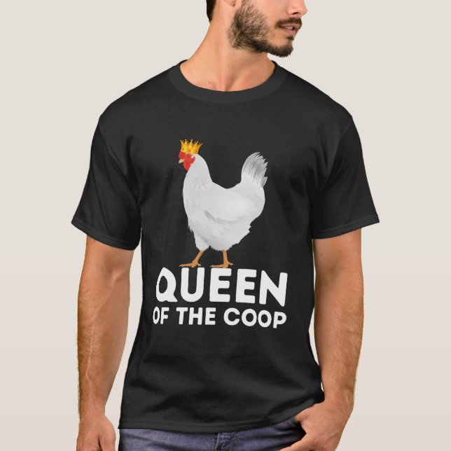 Camiseta Rainha Do Galinha Da Coop Mãe Senhora De Frango (Frente)