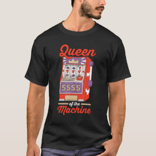Camiseta Rainha do Jogador de Cassino das Máquinas de Jogo