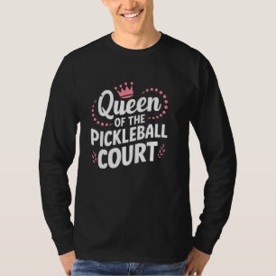 Camiseta Rainha do Tribunal de Pickleball