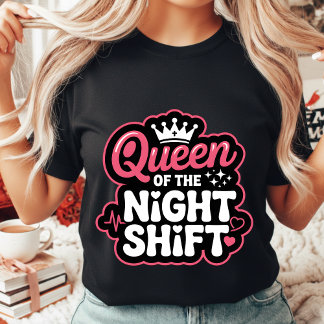 Camiseta Rainha do Turno da Noite Coroa Engraçada Rosa de E