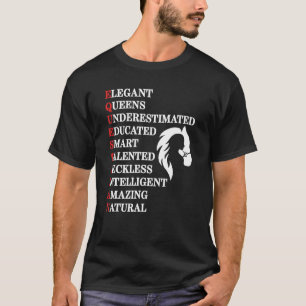 Camiseta Rainha Elegante Equestre Subestimou Cavalo Educado