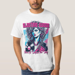 Camiseta Rainha Elétrica - Nascida para seduzir o Palco