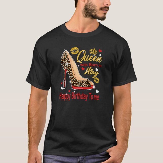 Camiseta Rainha Era Nascer Em Maio Feliz Aniversário Para M (Frente)
