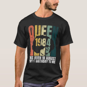 Camiseta Rainha Foi Nascer Em Agosto De 1984 Bday Afro Woma
