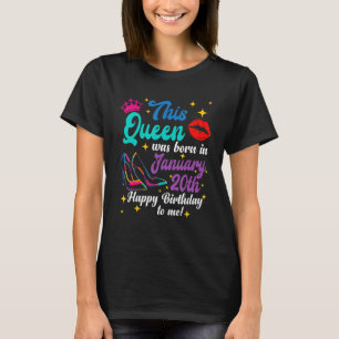 Camiseta Rainha foi Nascer em Janeiro 20 Feliz Aniversário 