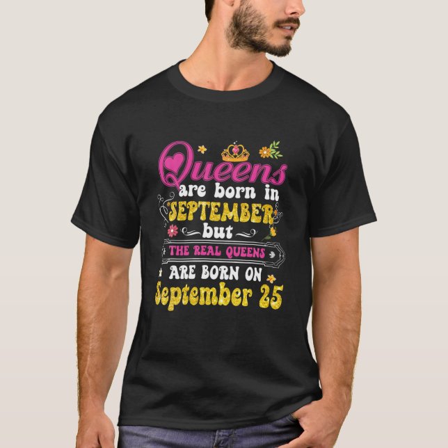 Camiseta Rainha Foi Nascer Em Setembro 25 Feliz Aniversário (Frente)